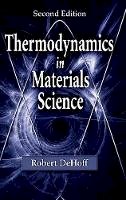 Robert Dehoff - Thermodynamics in Materials Science - 9780849340659 - V9780849340659