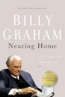Billy Graham - Nearing Home - 9780849964824 - V9780849964824