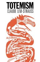 Claude Lévi-Strauss - Totemism - 9780850363821 - V9780850363821