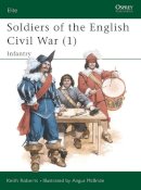 Keith Roberts - Soldiers of the English Civil War - 9780850459036 - V9780850459036