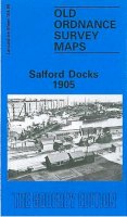 Chris Makepeace - Salford Docks 1905: Lancashire Sheet 104.09 (Old O.S. Maps of Lancashire) - 9780850540154 - V9780850540154