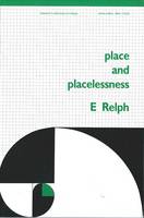 Edward Relph - Place and Placelessness - 9780850861761 - V9780850861761