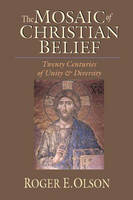 Roger E. Olson - The Mosaic of Christian Belief - 9780851117829 - V9780851117829