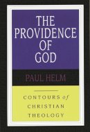 Paul Helm - Providence of God (Contours of Christian Theology) - 9780851118925 - V9780851118925