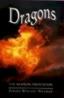 Pamela Wharton Blanpied - Dragons - 9780851156804 - V9780851156804