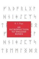 R.i. Page - An Introduction to English Runes - 9780851159461 - V9780851159461