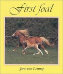 van Lennep, Jane - First Foal - 9780851315324 - V9780851315324