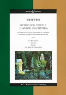 Benjamin Britten - Works for Voice and Chamber Orchestra - 9780851622170 - V9780851622170