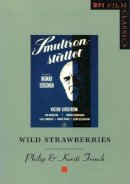 Philip French - Wild Strawberries (BFI Film Classics) - 9780851704814 - V9780851704814
