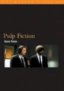 Dana Polan - Pulp Fiction (BFI Modern Classics) - 9780851708089 - V9780851708089