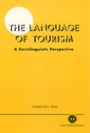 Graham Dann - The Language of Tourism  A Sociolinguistic Perspective (Cabi Cabi) - 9780851989990 - V9780851989990