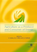 . Ed(S): Outlaw, J.; Collins, K. J.; Duffield, J. A. - Agriculture as a Producer and Consumer of Energy - 9780851990187 - V9780851990187
