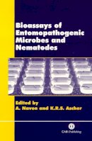 Navon, A.; Ascher, K. - Bioassays of Entomopathogenic Microbes and Nematodes - 9780851994222 - V9780851994222