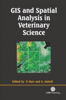 Durr, Peter, Gatrell, Anthony - GIS and Spatial Analysis in Veterinary Science - 9780851996349 - V9780851996349