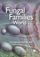 Cannon, Paul F., Kirk, Paul M. - Fungal Families of the World - 9780851998275 - V9780851998275
