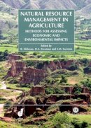 Shiferaw, Bekele, Freeman, H A, Swinton, Scott M - Natural Resource Management in Agriculture: Methods for Assessing Economic and Environmental Impacts - 9780851998282 - V9780851998282