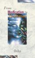 Osho - From Medication to Meditation - 9780852072806 - V9780852072806