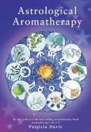 Patricia Davis - Astrological Aromatherapy - 9780852073568 - V9780852073568