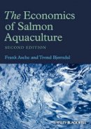 Frank Asche - The Economics of Salmon Aquaculture - 9780852382899 - V9780852382899