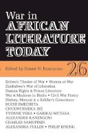 Ernest N. Emenyonu (Ed.) - African Literature Today 26: War in African Literature Today - 9780852555712 - V9780852555712