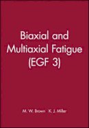 Brown - Biaxial and Multiaxial Fatigue - 9780852986691 - V9780852986691