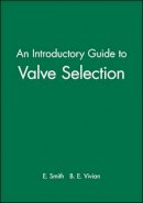 Smith - An Introductory Guide to Valve Selection - 9780852989142 - V9780852989142