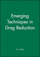 Choi - Emerging Techniques in Drag Reduction - 9780852989173 - V9780852989173