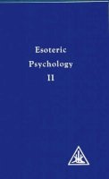 Alice Bailey - Esoteric Psychology - 9780853301196 - V9780853301196