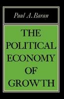 Paul A. Baran - Political Economy of Growth - 9780853450764 - V9780853450764