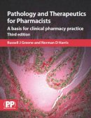 Dr Russell J. Greene - Pathology and Therapeutics for Pharmacists, 3rd Edition - 9780853696902 - V9780853696902