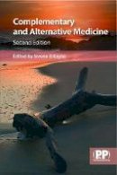 Steven B. Kayne (Ed.) - Complementary and Alternative Medicine, 2nd Edition - 9780853697633 - V9780853697633