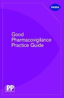 Great Britain: Medicines and Healthcare Products Regulatory Agency - Good Pharmacovigilance Practice Guide - 9780853698340 - V9780853698340