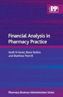 Keith N. Herist - Financial Analysis in Pharmacy Practice (Pharmacy Business Administration) - 9780853698975 - V9780853698975