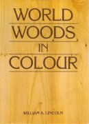 Lincoln, William Alexander - World Woods in Colour - 9780854420285 - V9780854420285