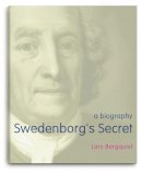 Lars Bergquist - Swedenborg's Secret - 9780854481439 - V9780854481439