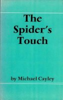 Michael Cayley - Spider's Touch - 9780856350528 - KEX0278081