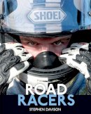 Stephen Davison - The Road Racer's - 9780856409141 - V9780856409141