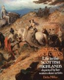 Delia Millar - Queen Victoria's Life in the Scottish Highlands: Depicted by Her Watercolour Artists - 9780856671944 - V9780856671944