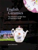 Julie Mckeown - English Ceramics: 250 Years of Collecting at Rode - 9780856676314 - V9780856676314