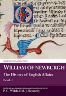 Peter Walsh - William of Newburgh: The History of English Affairs - 9780856683053 - V9780856683053