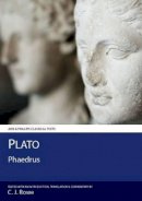 Christopher J. Rowe - Plato: Phaedrus - 9780856683145 - V9780856683145