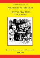 John E. Lyon - Valle Inclan: Lights of Bohemia (Luces De Bohemia) - 9780856685651 - V9780856685651