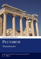 John L. Marr - Plutarch: Themistocles (Aris and Phillips Classical Texts) - 9780856686771 - V9780856686771