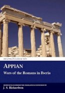Appian - The Wars of the Romans in Iberia - 9780856687204 - V9780856687204