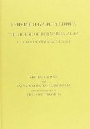 Salvador Ortiz-Carboneres - Lorca: The House of Bernarda Alba: A Drama of Women in the Villages of Spain: a Drama of Women in the Villages of Spain / Drama de mujeres en los pueblos de Espana (Aris & Phillips Hispanic Classics) - 9780856687945 - V9780856687945