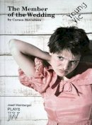 Carson Mccullers - The Member of the Wedding - 9780856763106 - V9780856763106