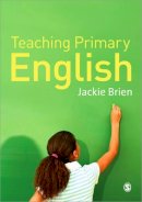 Jackie Brien - Teaching Primary English - 9780857021571 - V9780857021571