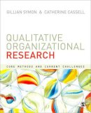 Gillian Symon - Qualitative Organizational Research: Core Methods and Current Challenges - 9780857024114 - V9780857024114