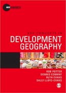 Rob Potter - Key Concepts in Development Geography (Key Concepts in Human Geography) - 9780857025852 - V9780857025852