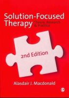 Alasdair Macdonald - Solution-Focused Therapy: Theory, Research & Practice - 9780857028907 - V9780857028907